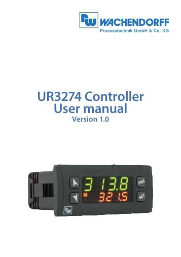 UR3274 Controller User manual - Wachendorff Prozesstechnik ...