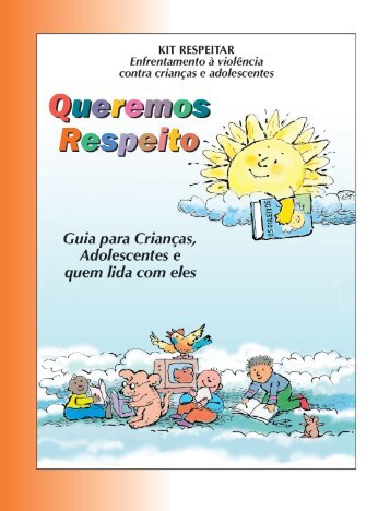 Livro 1 Kit Respeitar - Queremos Respeito - Secretaria de ...