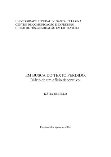 EM BUSCA DO TEXTO PERDIDO, Diário de um ofício decorativo.