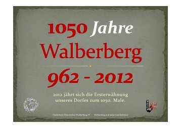 2012 jährt sich die Ersterwähnung unseres Dorfes zum 1050. Male.