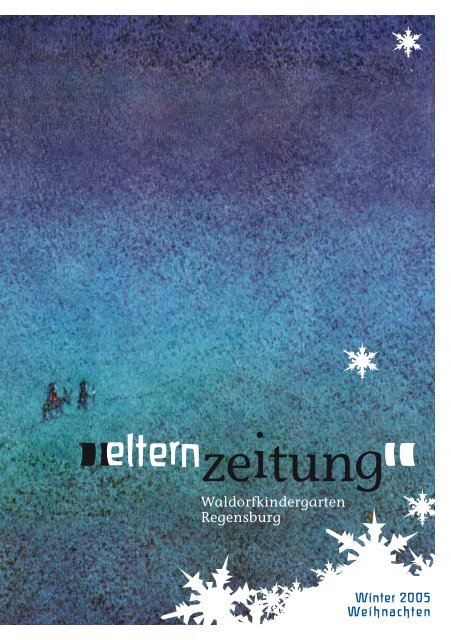 Elternzeitung Ausgabe 3-2005 - Integrativer Waldorfkindergarten