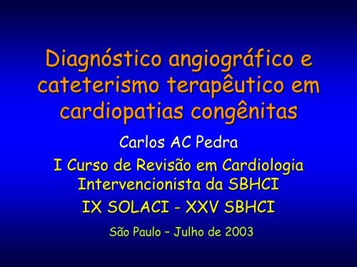 Cateterismo diagnóstico e terapêutico em cardiopatias congênitas