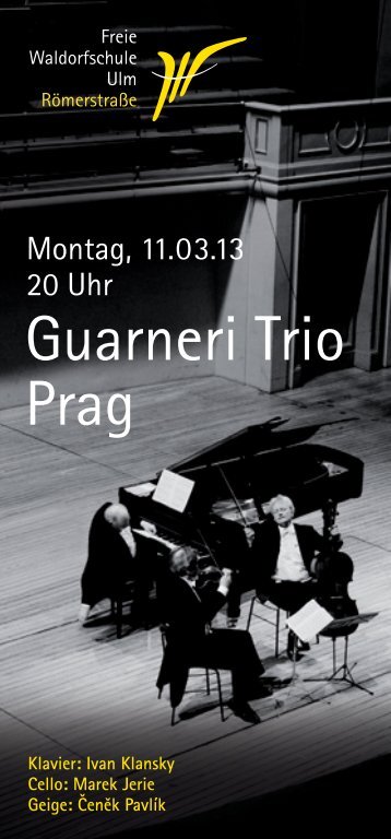 Guarneri Trio Prag - Freie Waldorfschule Ulm Römerstraße