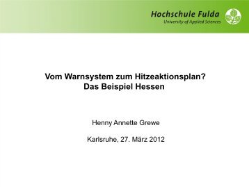Vom Warnsystem zum Hitzeaktionsplan? Das Beispiel Hessen