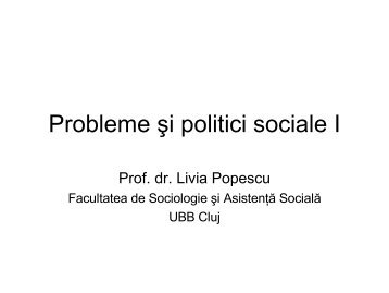 Curs 1 2009.pdf - Cursuri Probleme si Politici Sociale