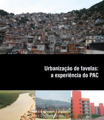 Urbanização de Favelas: a experiência do PAC - Conder