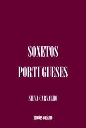 SONETOS PORTUGUESES - Silva Carvalho