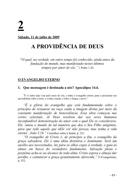 lIÇÕES ESCOLA SABATINA 2 semestre 2009 ... - sda1844.org