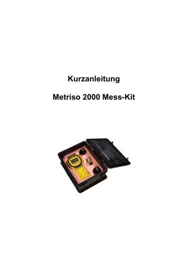 Kurzanleitung Metriso 2000 Mess-Kit