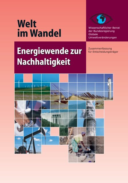 Zusammenfassung für Entscheidungsträger -- "Welt im ... - WBGU