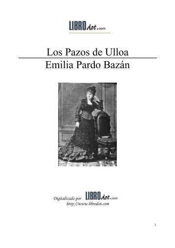 Pardo Bazan, Emilia - Pazos de Ulloa, Los