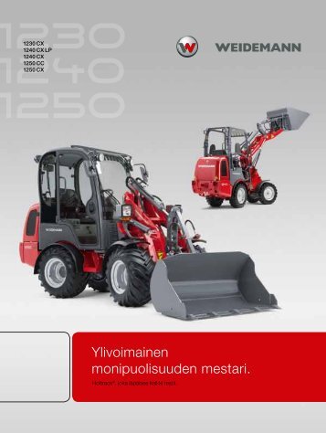 Ylivoimainen monipuolisuuden mestari. - Weidemann GmbH