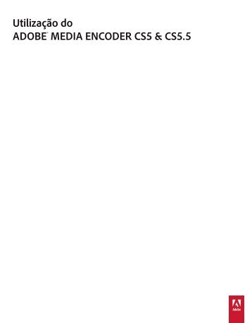 Utilização do Adobe Media Encoder