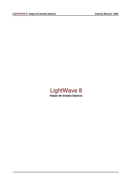 LIGHTWAVE 8 Atajos de teclado básicos - El Viajero