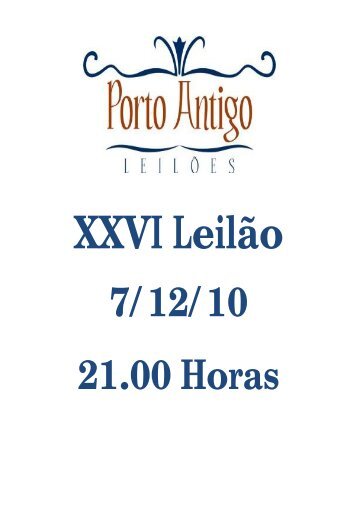 XXVI Leilão - Leiloeira Porto Antigo