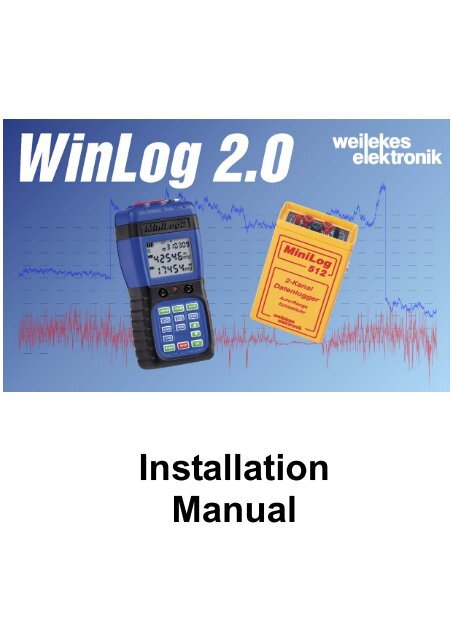 Winlog Basic Installation Manual WinLog 2.0 (English Version) - Weilekes.de