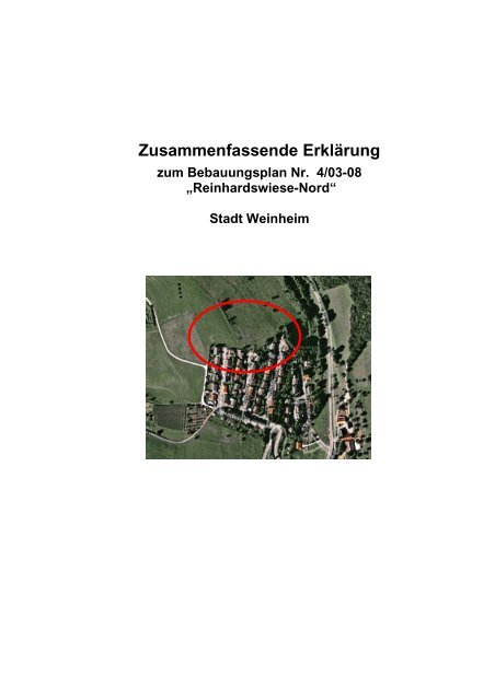 Zusammenfassende Erklärung zum Bebauungsplan - Stadt Weinheim