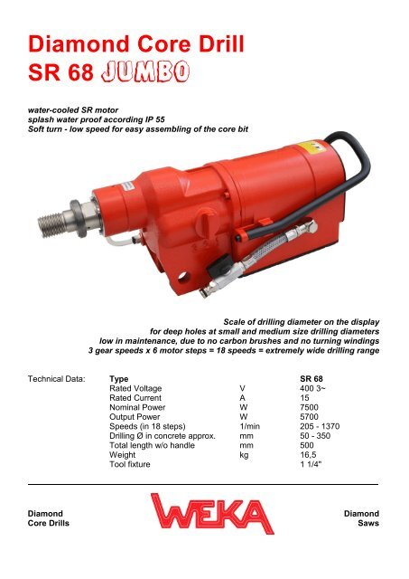 Diamond Core Drill SR 68 JUMBO - WEKA Elektrowerkzeuge