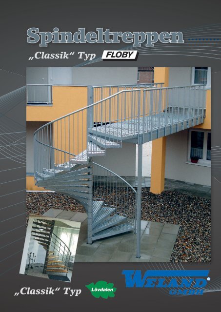 Spindeltreppen „Classik“ Typ - Weland GmbH