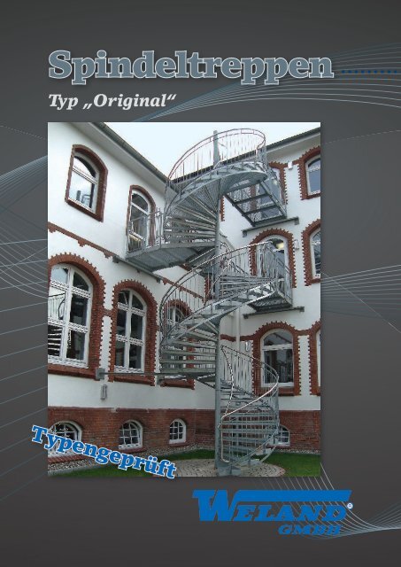 Spindeltreppen - Typ „Original” - Weland GmbH