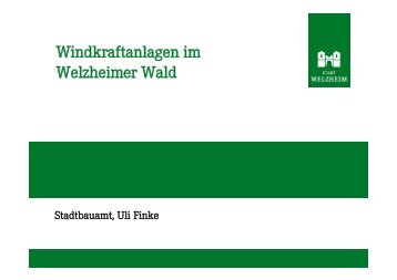 Windkraftanlagen im Welzheimer Wald (pdf) - Stadt Welzheim
