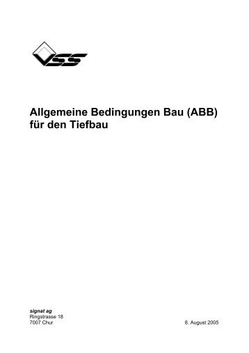 Allgemeine Bedingungen Bau (ABB) für den Tiefbau - VSS