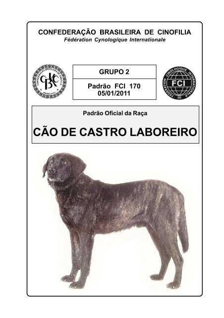 CÃO DE CASTRO LABOREIRO - Confederação Brasileira de Cinofilia