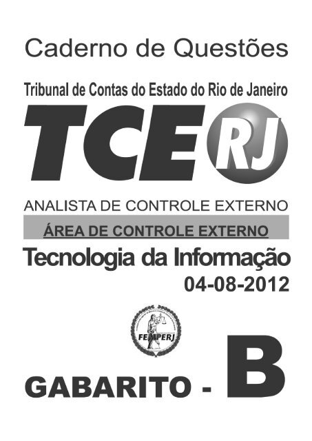 Prova - Gabarito B - Analista - Área Contr.Externo - Tec.da Informação