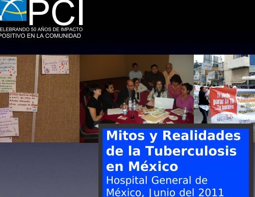 Mitos y Realidades de la Tuberculosis en México - Solucion TB