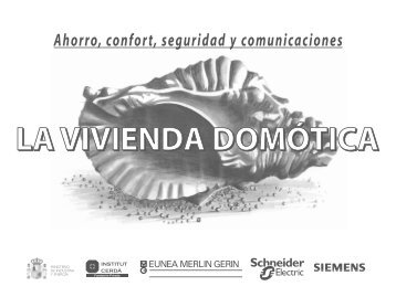 La vivienda domótica: ahorro, confort, seguridad y comunicaciones