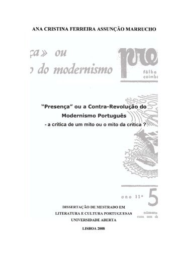 Presença” ou a Contra-Revolução do Modernismo Português