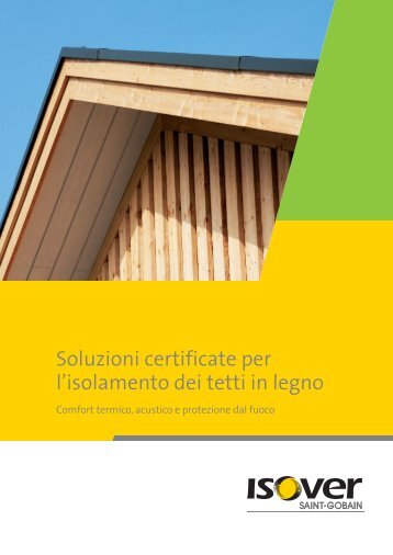 Soluzioni certificate per l'isolamento dei tetti in legno - Isover