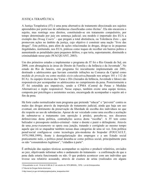 A Justiça Terapêutica (JT) é uma pena alternativa de ... - CRP-RJ