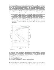 1) Usando o diagrama de transformação isotérmica para uma liga ...