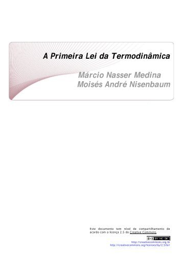 A Primeira Lei da Termodinâmica Márcio Nasser Medina Moisés ...