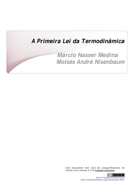 A Primeira Lei da Termodinâmica Márcio Nasser Medina Moisés ...