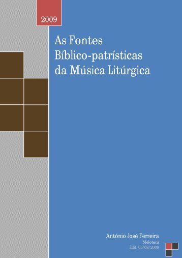 As Fontes Bíblico-patrísticas da Música Litúrgica