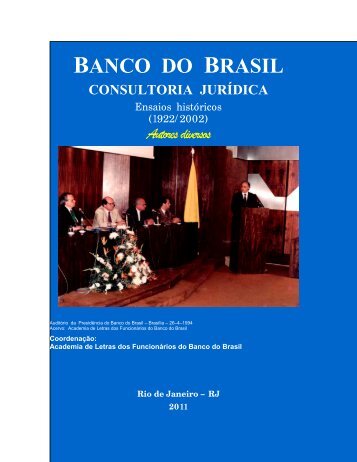 BANCO DO BRASIL - CONSULTORIA JURÍDICA - Ensaios históricos