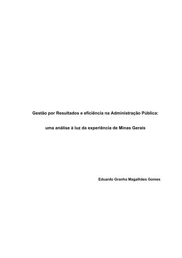 Gestão por Resultados e eficiência na Administração Pública: uma ...