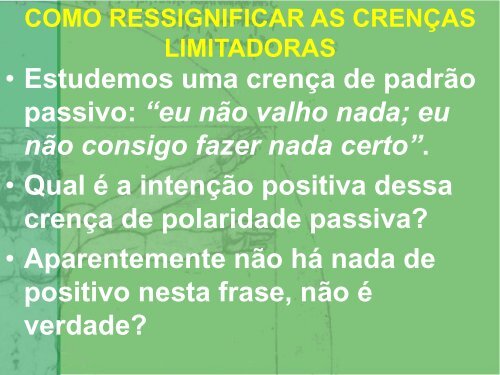 A ressignificação de crenças nos pede uma ação ... - Espiritizar