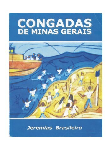 Congadas de Minas Gerais - Jeremias Brasileiro .pdf - Asociacion ...