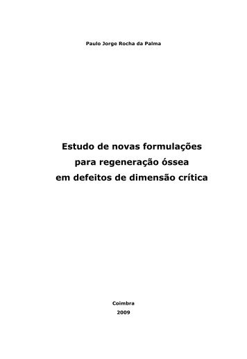 Estudo de novas formulações para regeneração óssea em defeitos ...