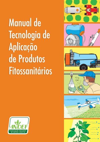 Manual de Tecnologia de Aplicação de Produtos ... - Andef