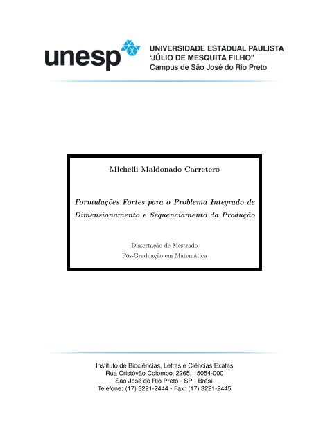 Formulações Fortes para o Problema Integrado de ... - DCCE - Unesp