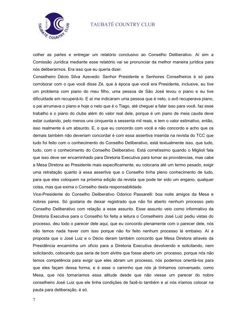 Ata da Reunião do Conselho Deliberativo realizada em 07/08/2007