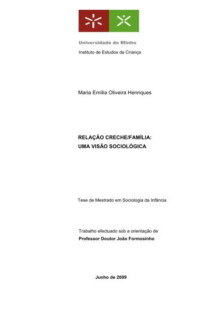 Maria Emília Oliveira Henriques RELAÇÃO CRECHE/FAMÍLIA: UMA ...