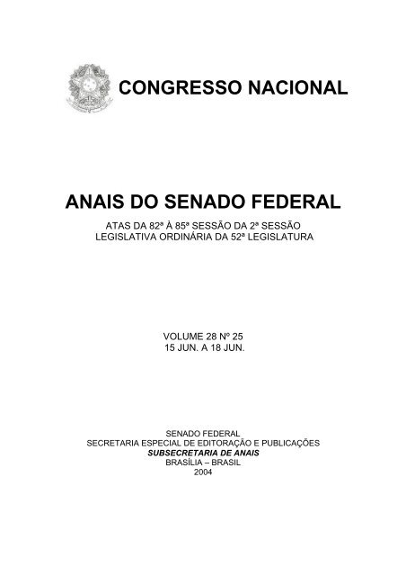 Ata da 82ª Sessão Deliberativa Ordinária, em 15 ... - Senado Federal