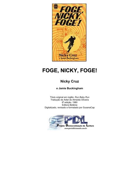 Foge Nick, Foge - Comunidade Aliança