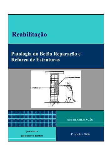 Patologia do Betão, Reparação e Reforço de Estruturas