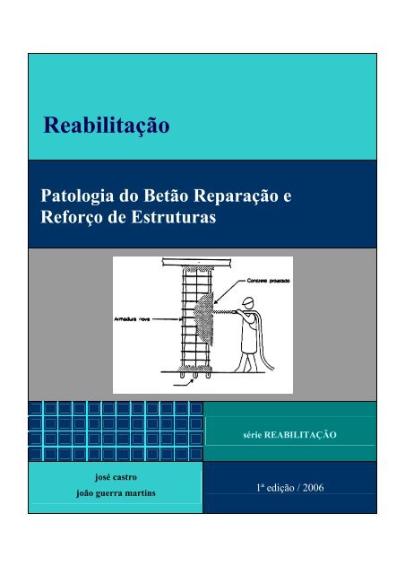 Patologia do Betão, Reparação e Reforço de Estruturas